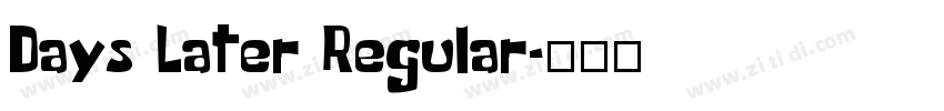 Days Later Regular字体转换